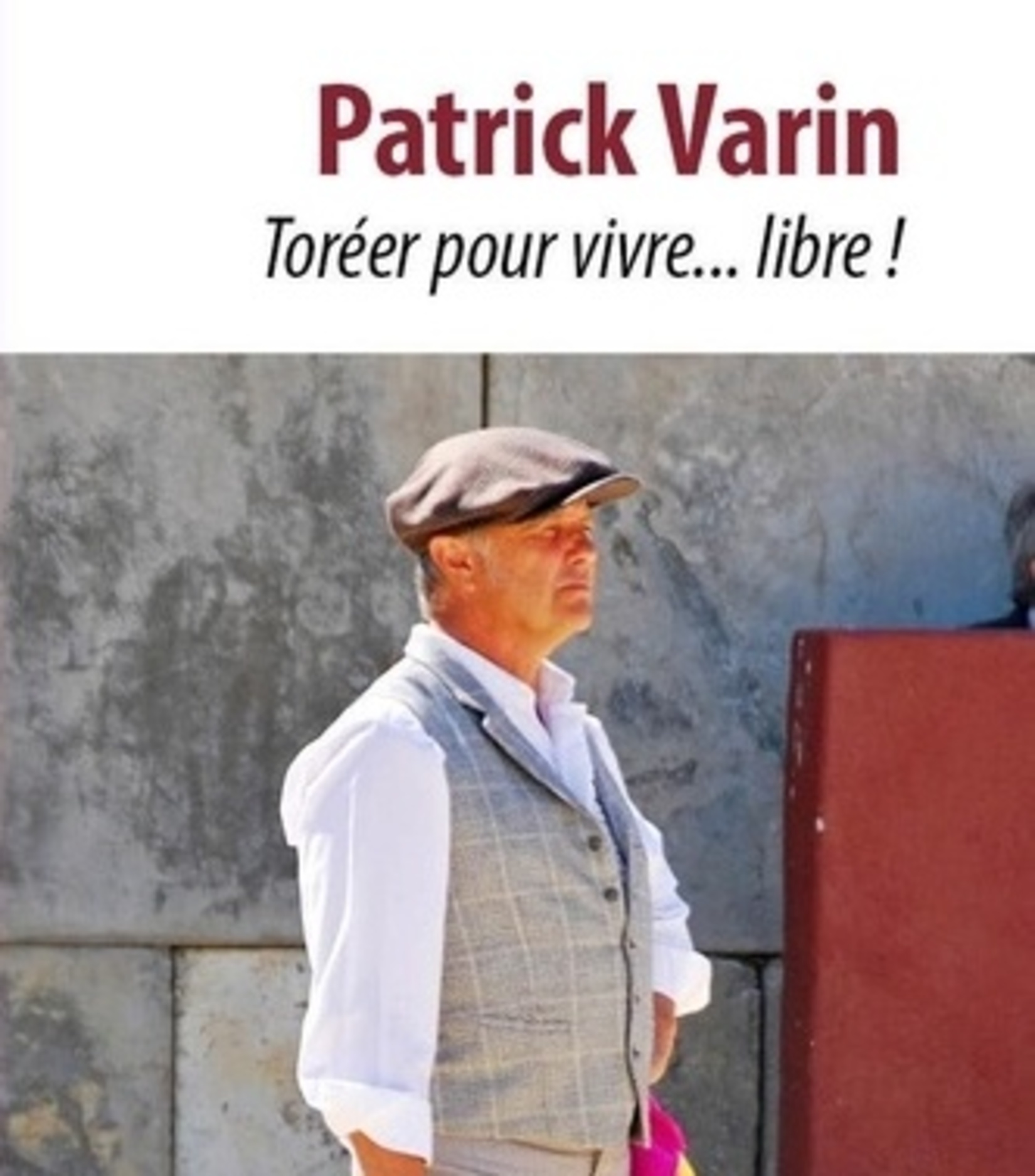 patrickvarin_toreerpourvivre_roman_arenesdepalavas_reveildumidi